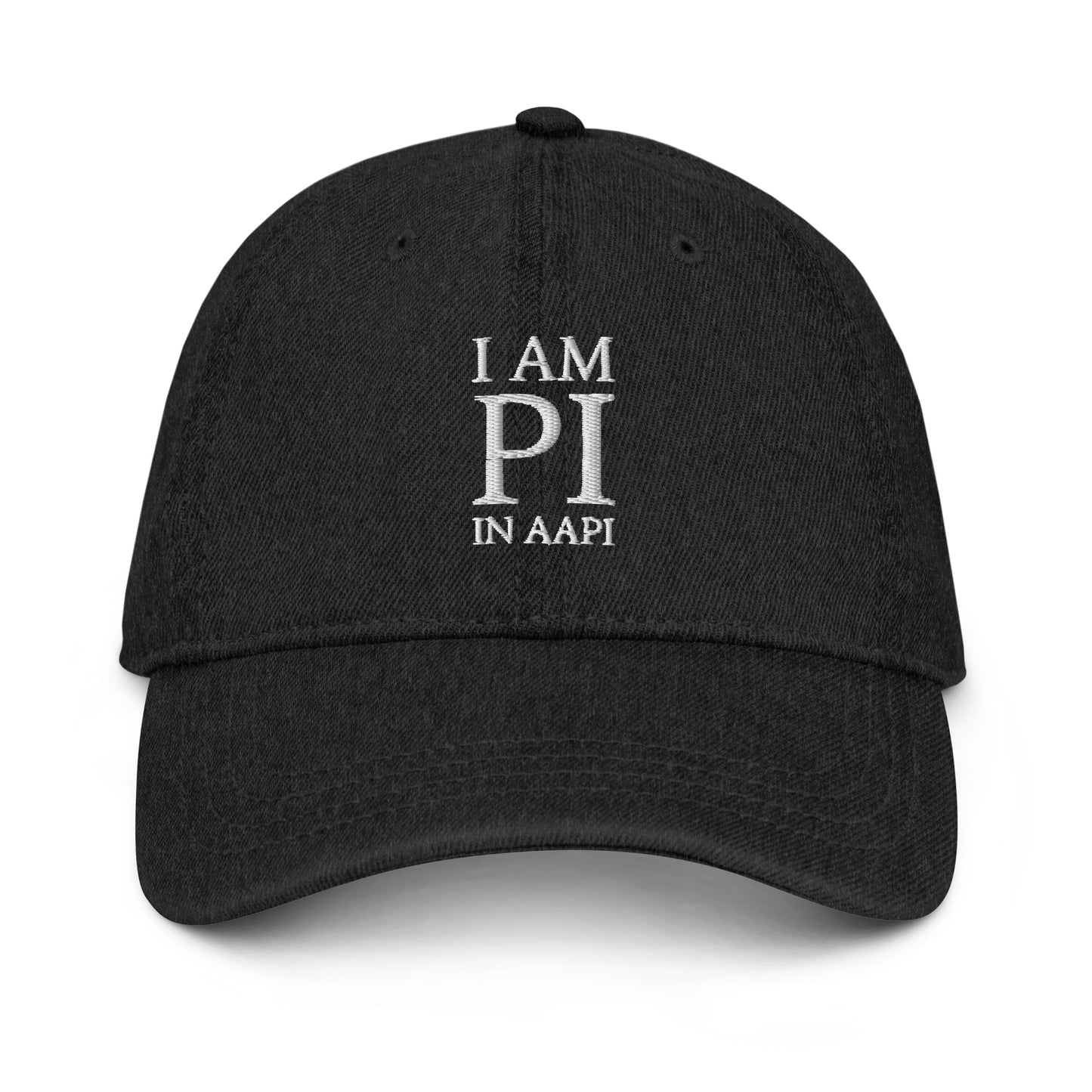 I AM PI IN AAPI - Dad Hat