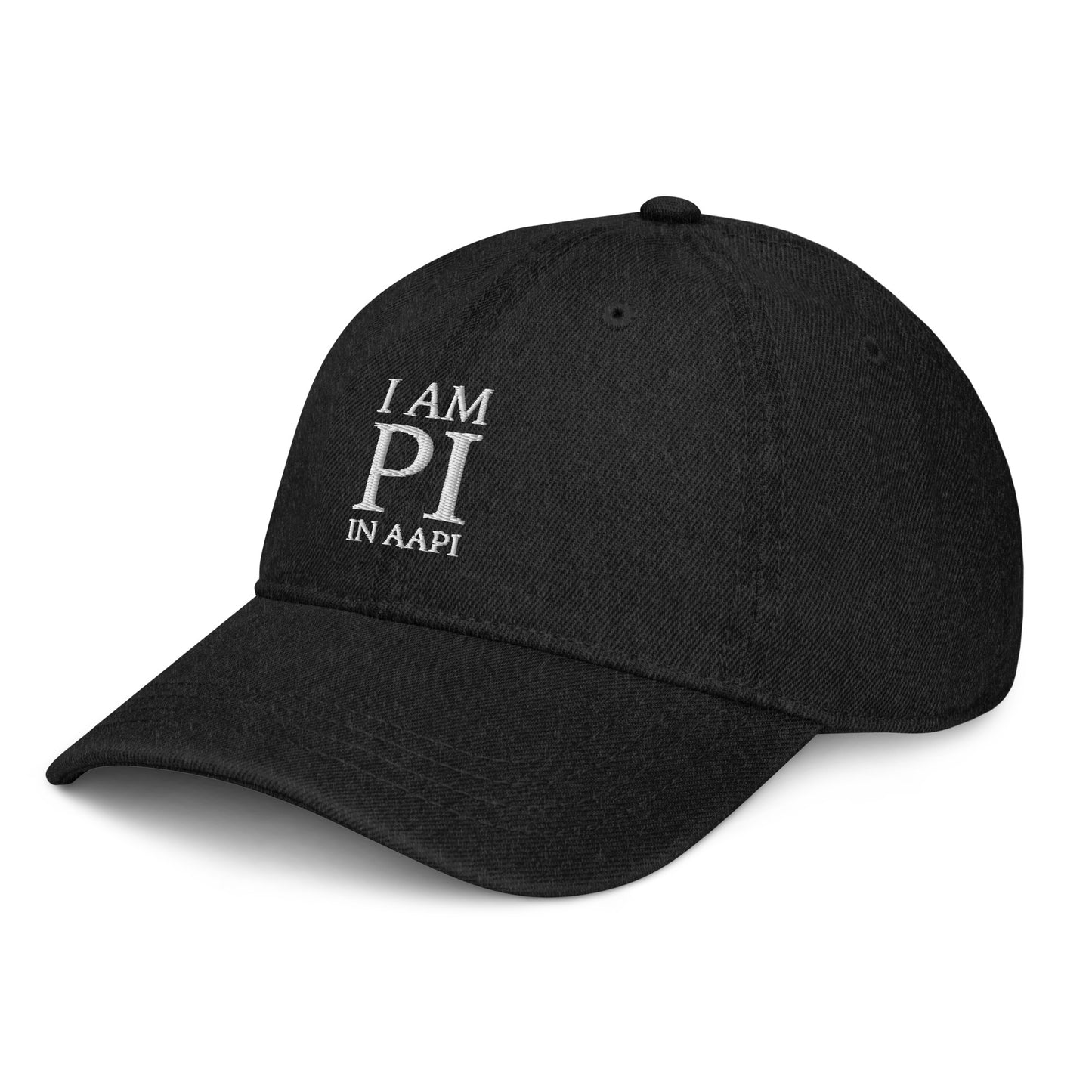 I AM PI IN AAPI - Dad Hat